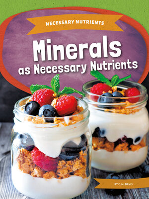 cover image of Minerals as Necessary Nutrients